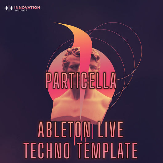 Particella - Ableton 11 Techno Template - Innovation Sounds