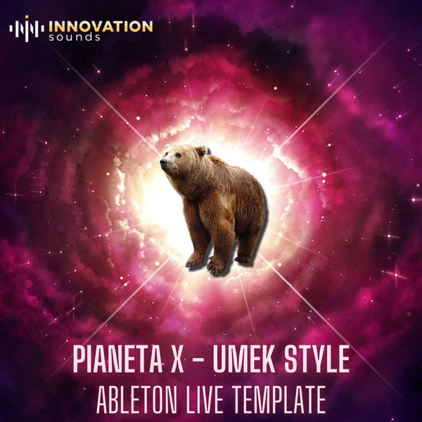 Pianeta X - UMEK Style Ableton 10 Techno Template - Innovation Sounds