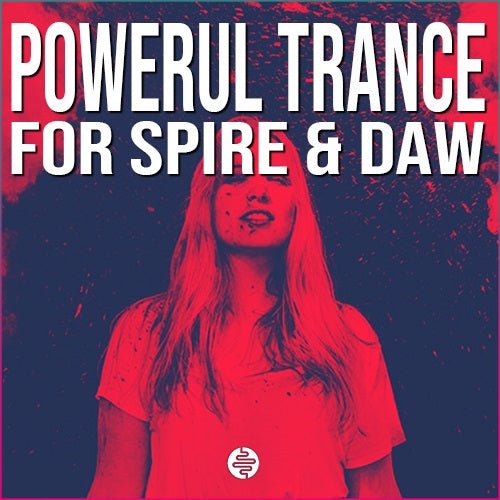 Powerful Trance & Psy Trance - Spire Presets (Bonus Ableton & FL Studio & Cubase Template) - Innovation Sounds