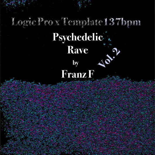 Psychedelic Rave - Logic Pro X Template Vol. 2 - Innovation Sounds