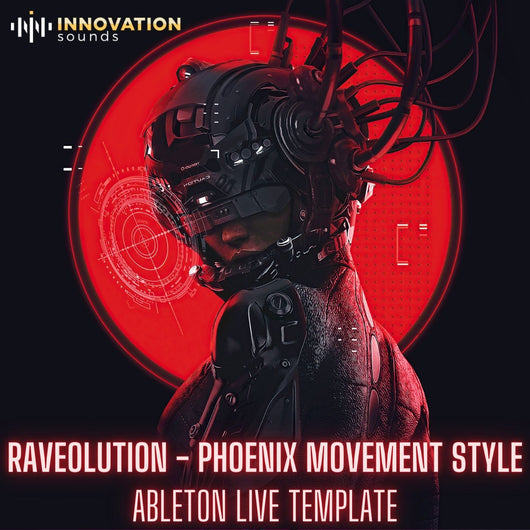 Raveolution - Phoenix Movement Style Ableton 11 Techno Template - Innovation Sounds