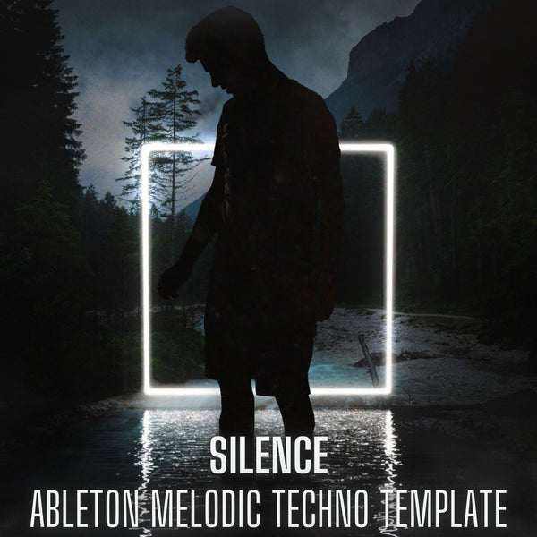 Silence - Ableton 9 Melodic Techno Template