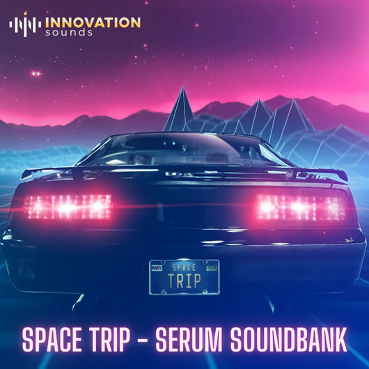 Space Trip - Techno Serum Soundbank - Innovation Sounds