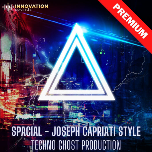 Spacial - Joseph Capriati Style Techno Ghost Production - Innovation Sounds