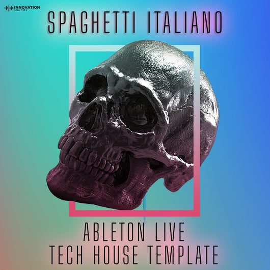 Spaghetti Italiano - Ableton 10 Tech House Template - Innovation Sounds