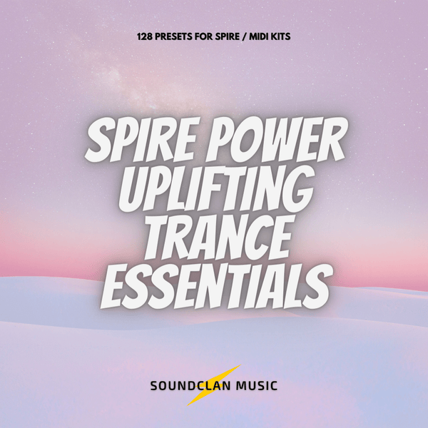 Spire Power Uplifting Trance Essentials - Innovation Sounds
