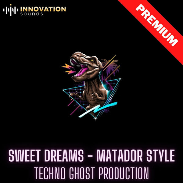 Sweet Dreams - Matador Style Techno Ghost Production - Innovation Sounds