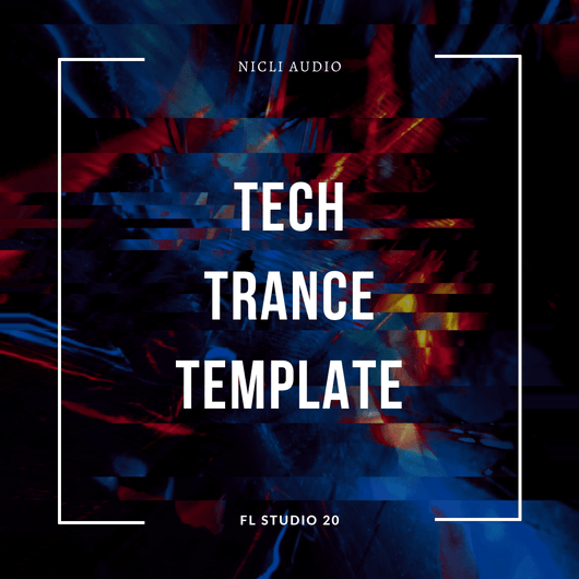 Tech Trance FL Studio 20 Template - Innovation Sounds