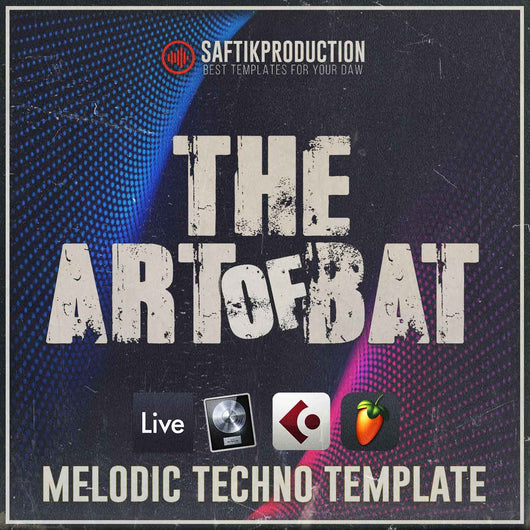 The Art Of Bat - Melodic Techno Template (Ableton, FL Studio, Logic Pro, Cubase) - Innovation Sounds