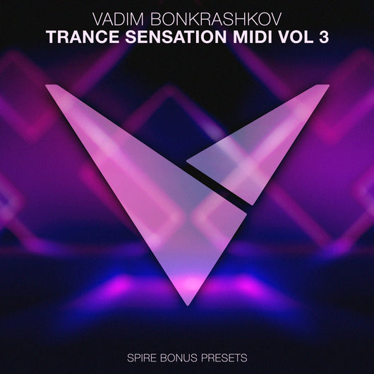 Trance Sensation MIDI Vol. 3 [Bonus Spire Presets] - Innovation Sounds