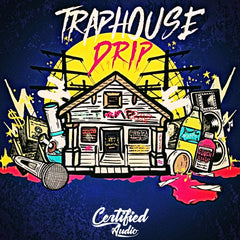 Trap House Drip Sample Pack