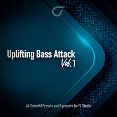 Uplifting Bass Attack Vol. 1 Sylenth1 Presets + 8 FL Studio 20 Templates