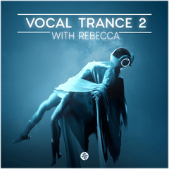 Vocal Trance Template With Rebecca Vol. 2 (Ableton, FL Studio, Logic Pro X, Cubase, Studio One)