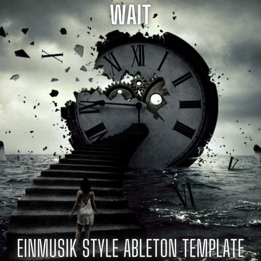 Wait - Einmusik Style Ableton 9 Techno Template - Innovation Sounds