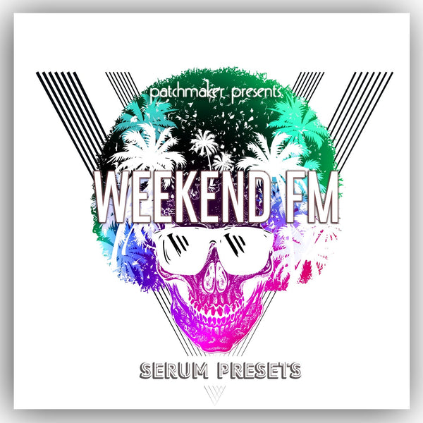 Weekend FM for Serum - Innovation Sounds